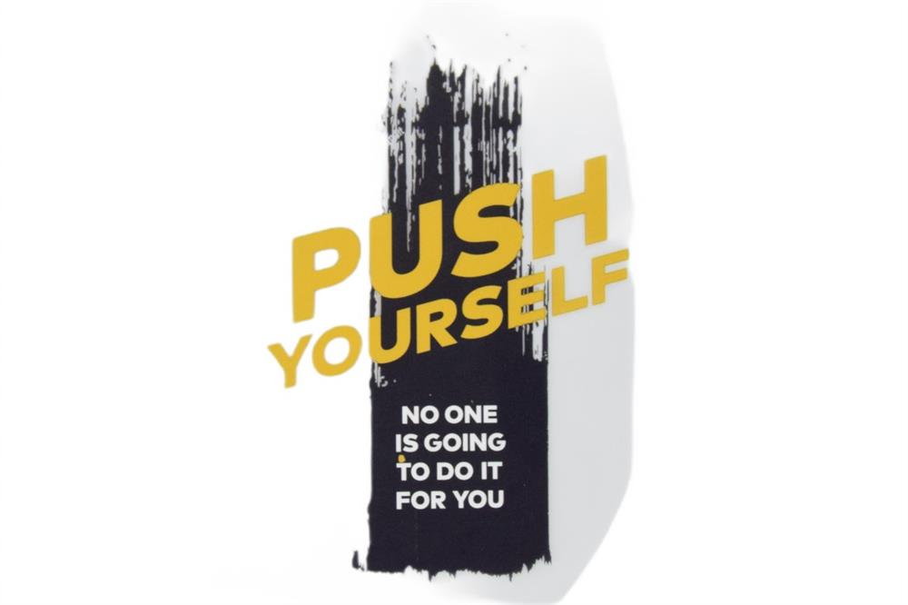 Push Yourself Yazılı Transfer Baskı Aksesuar