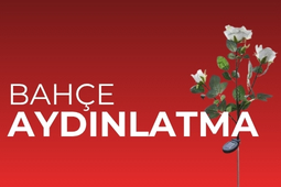 Bahçe ve Dış Mekan Aydınlatma
