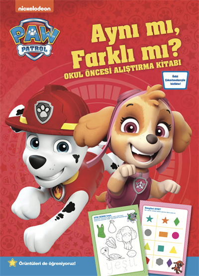 Paw Patrol -  Aynı mı, Farklı mı? Okul Öncesi Alıştırma Kitabı