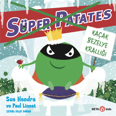 Süper Patates Kaçak Bezelye Krallığı