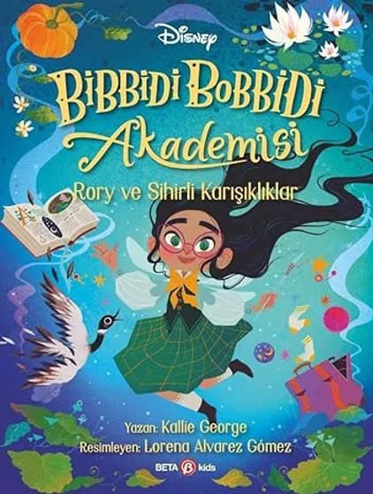 Disney Bibbidi Bobbidi Akademisi 1  Rory ve Sihirli Karışıklıklar