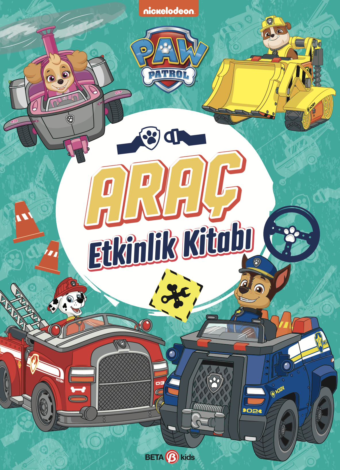 Paw Patrol -  ARAÇ Etkinlik Kitabı