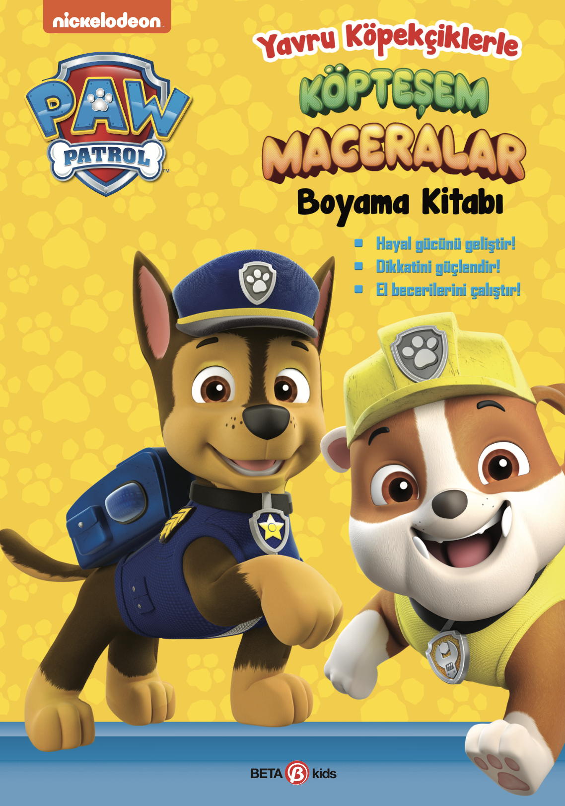 Paw Patrol -  Köpteşem Maceralar Boyama Kitabı