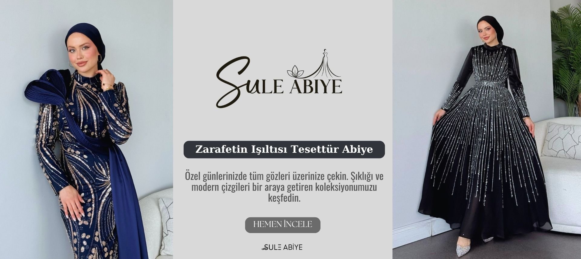 YENİ SEZON ABİYELER