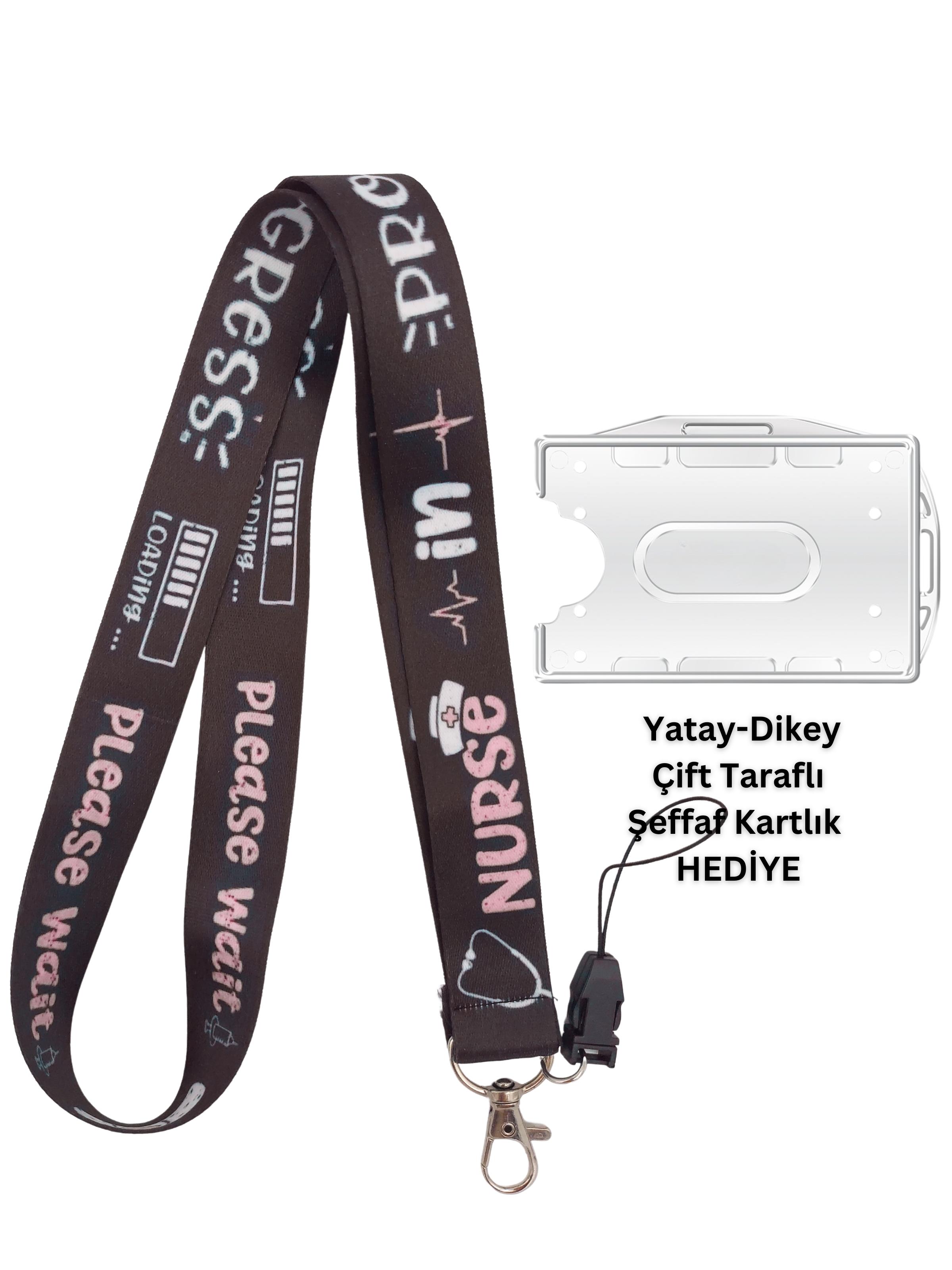 Hemşire Yükleniyor Nurse in Progress Kart Askısı Yaka Kartı Telefon Askısı Yatay Dikey Kart Koruyucu