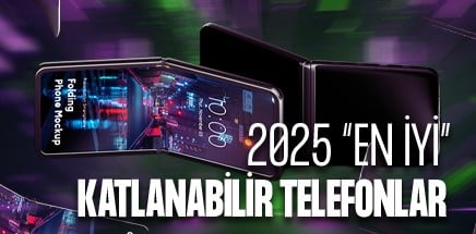 En İyi Katlanabilir Telefonlar (2025)