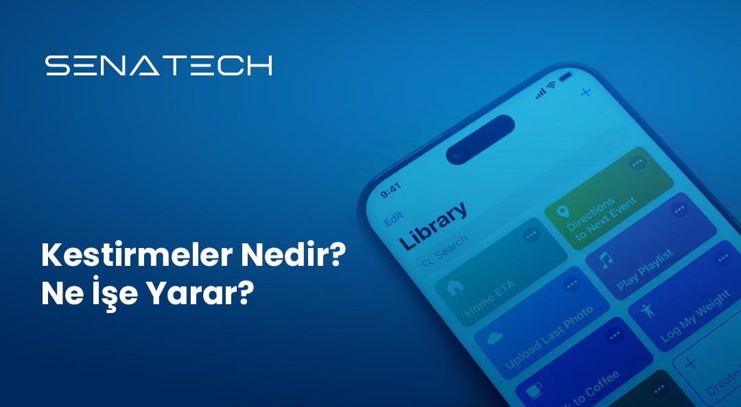 Kestirmeler Nedir? iPhone Kestirmeler Ne İşe Yarar?