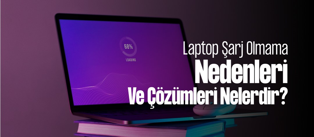 laptop şarj sorunları