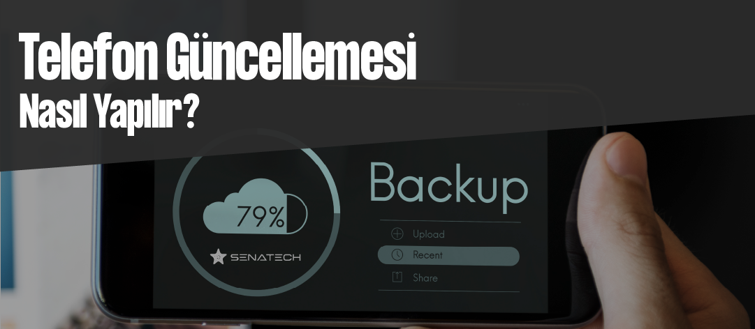 telefon güncellemesi nasılş yapılır
