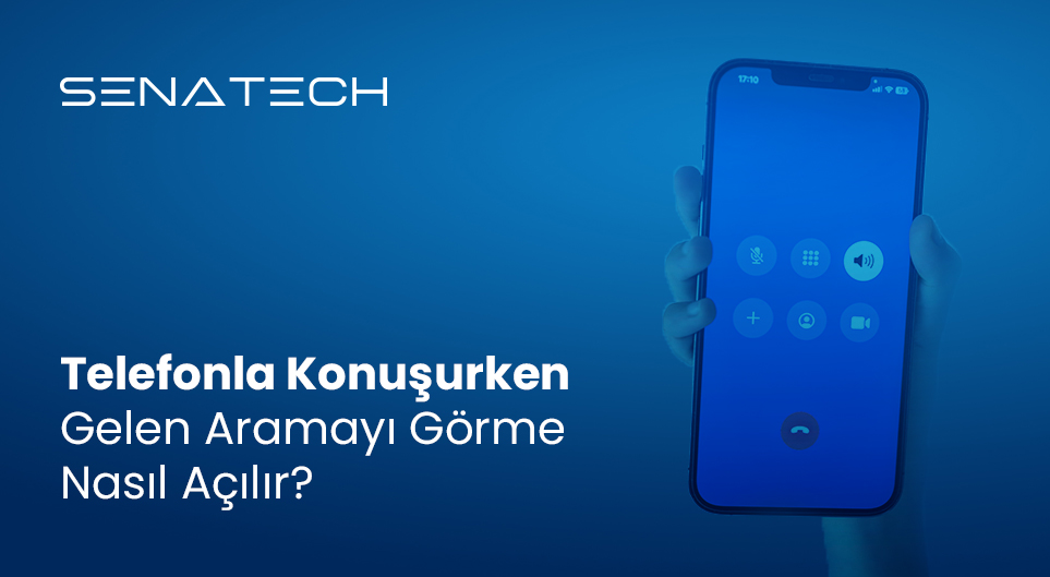 Telefonla Konuşurken Gelen Aramayı Görme Nasıl Açılır?