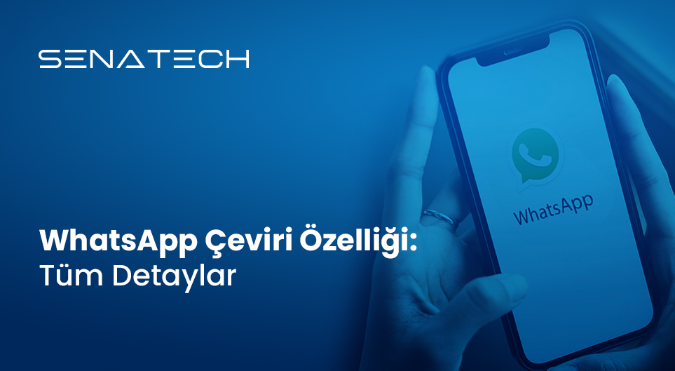 WhatsApp Çeviri Özelliği: Tüm Detaylar