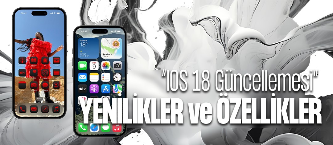 iOS 18 Güncellemesi