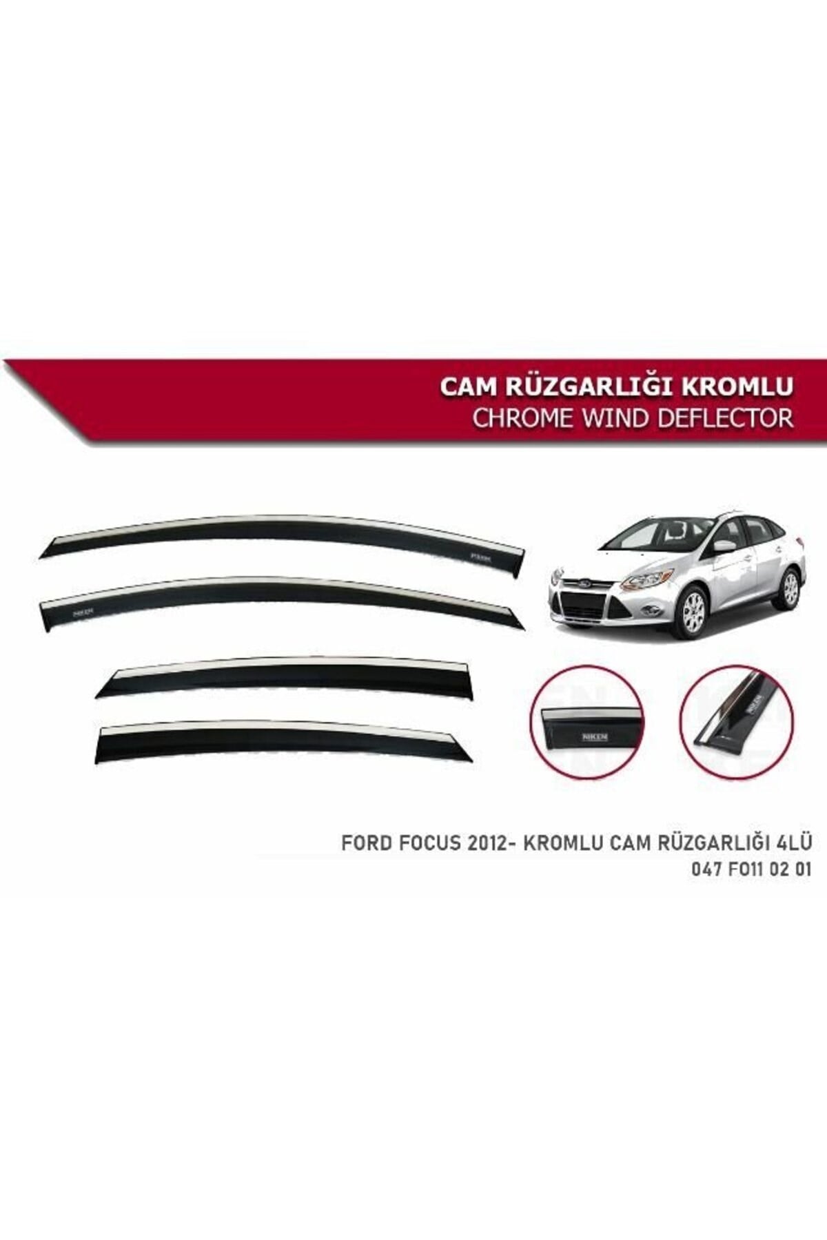 Focus 3 Kromlu Cam Rüzgarlığı Niken 2011-2018