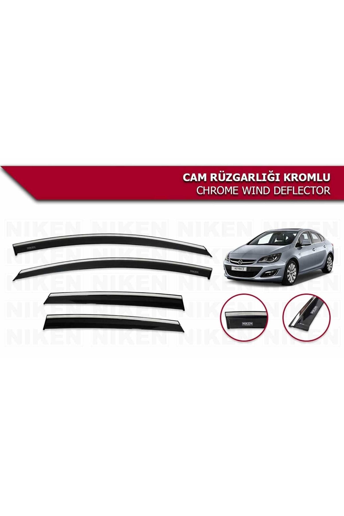Opel Astra J Kromlu Cam Rüzgarlığı Niken 2010 sonrası uyumlu