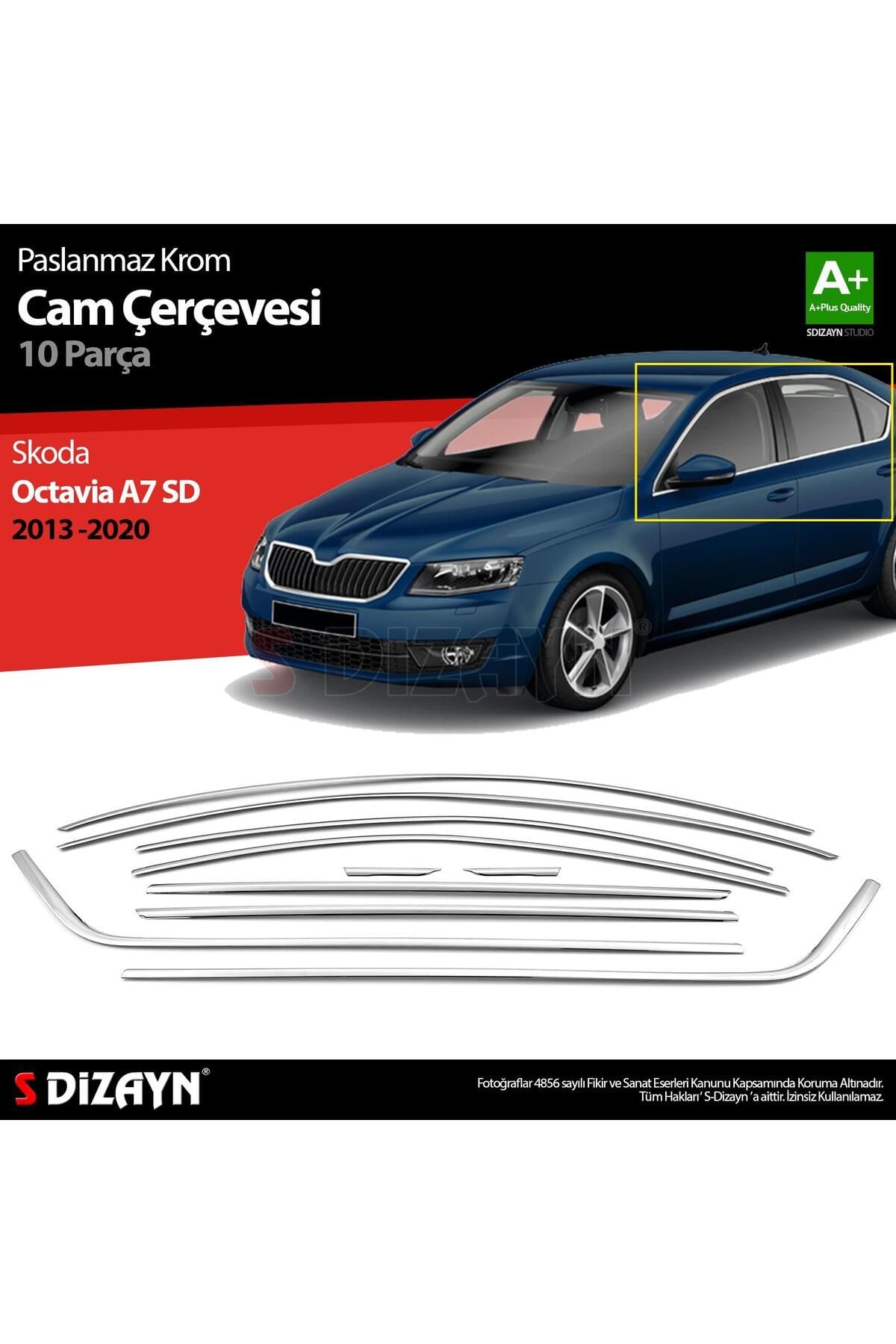 S-Dizayn Skoda Octavia A7 SD Krom Cam Çerçeve Seti 10 Prç 2013-2020 A+ Kalite 7214070