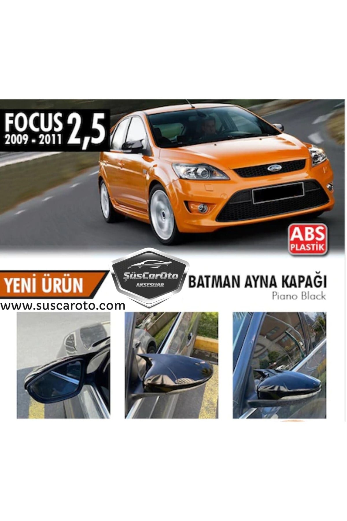 Ford Focus 2.5 2009-2011 Batman Yarasa Ayna Kapağı Piano Black Abs Plastik