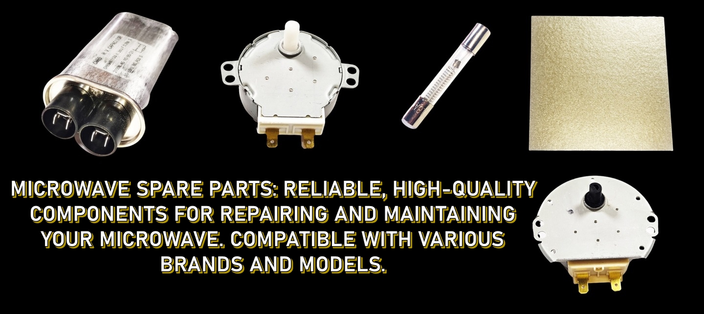 Microwave Spare Parts