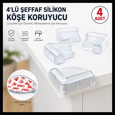 4lü Şeffaf Silikon Köşe Koruyucu – Çocuk Güvenlik Masa ve Mobilya Köşe Koruma Seti