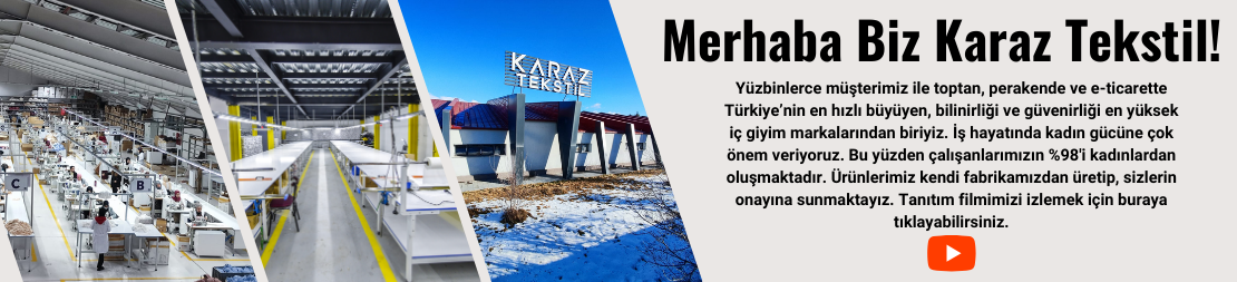 Merhaba biz Karaz Tekstil!