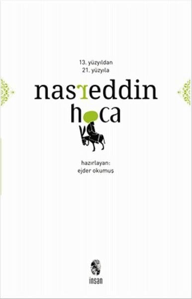 13.Yüzyıldan 21. Yüzyıla Nasreddin Hoca