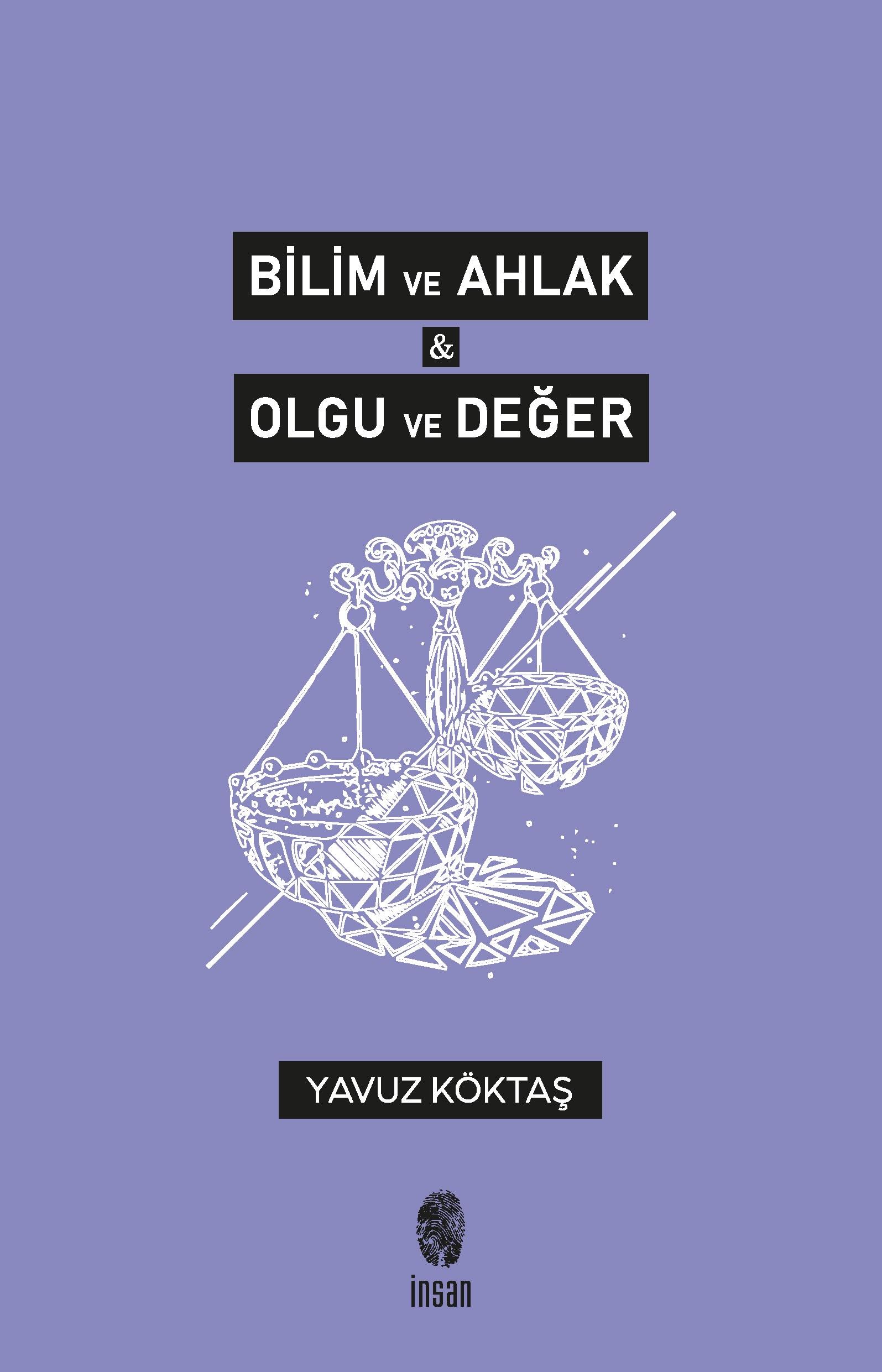 Bilim ve Ahlak & Olgu ve Değer