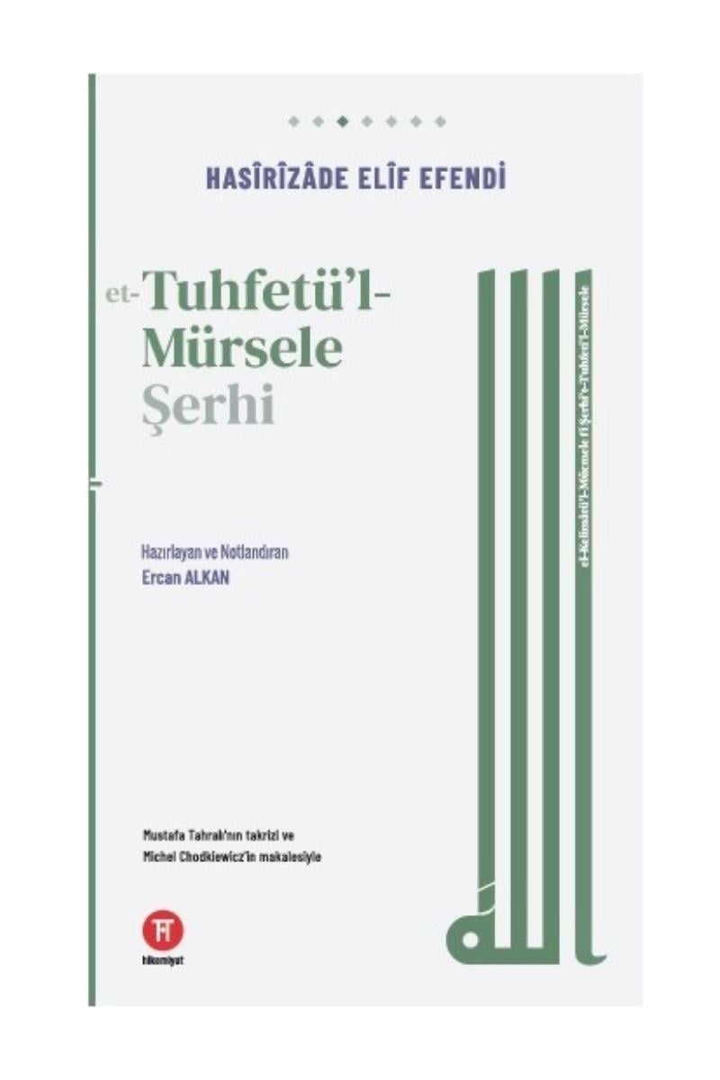 et-Tuhfetu'l-Mürsele Şerhi