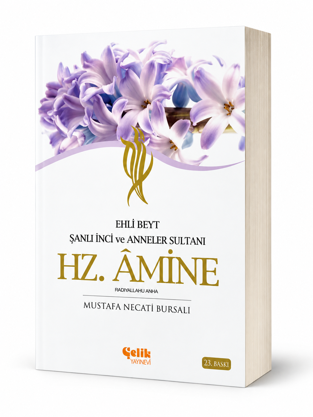 Hz. Amine; Şanlı İnci ve Anneler Sultanı / Ehli Beyt