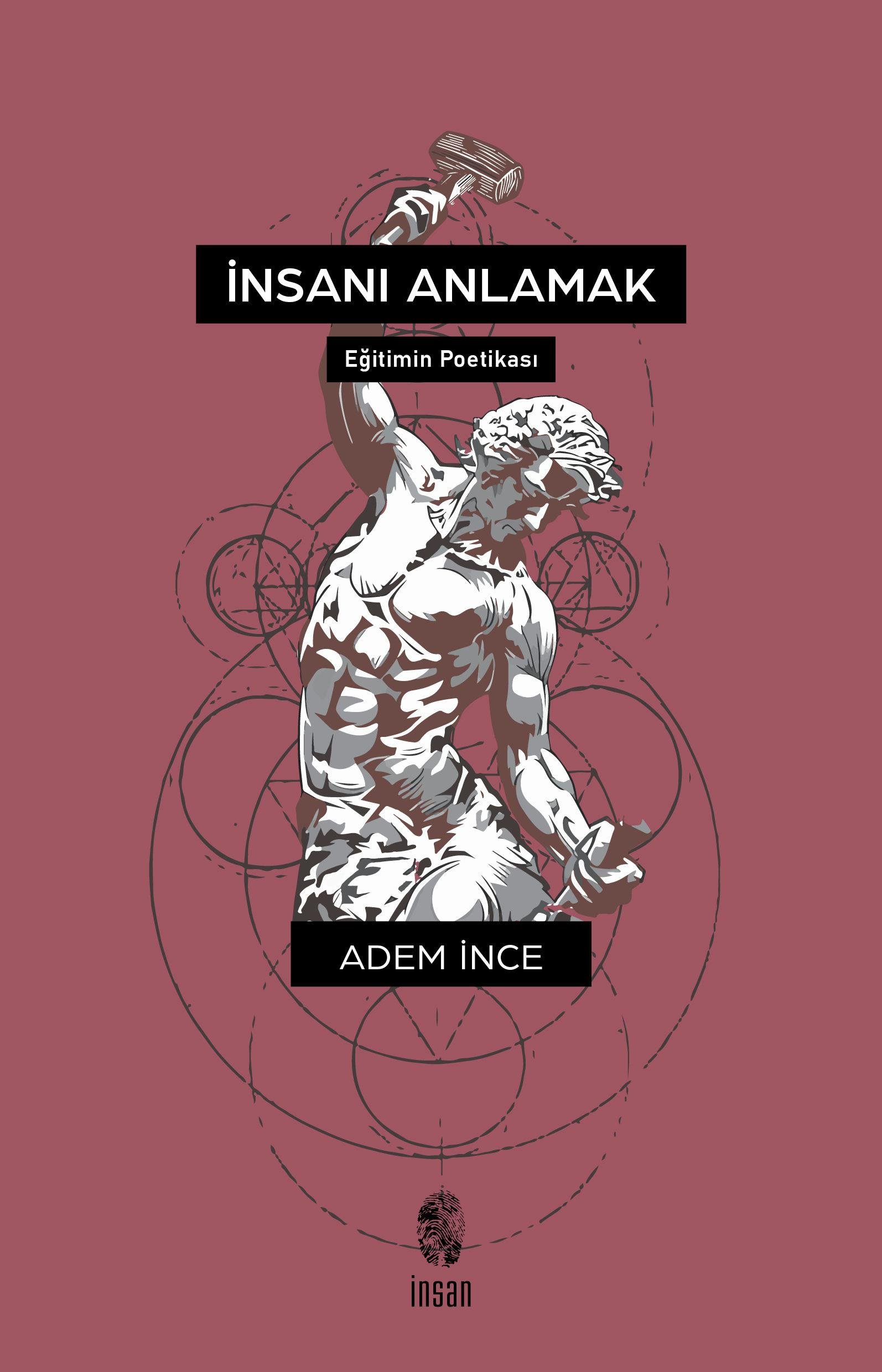 İnsanı Anlamak - Eğitimin Poetikası