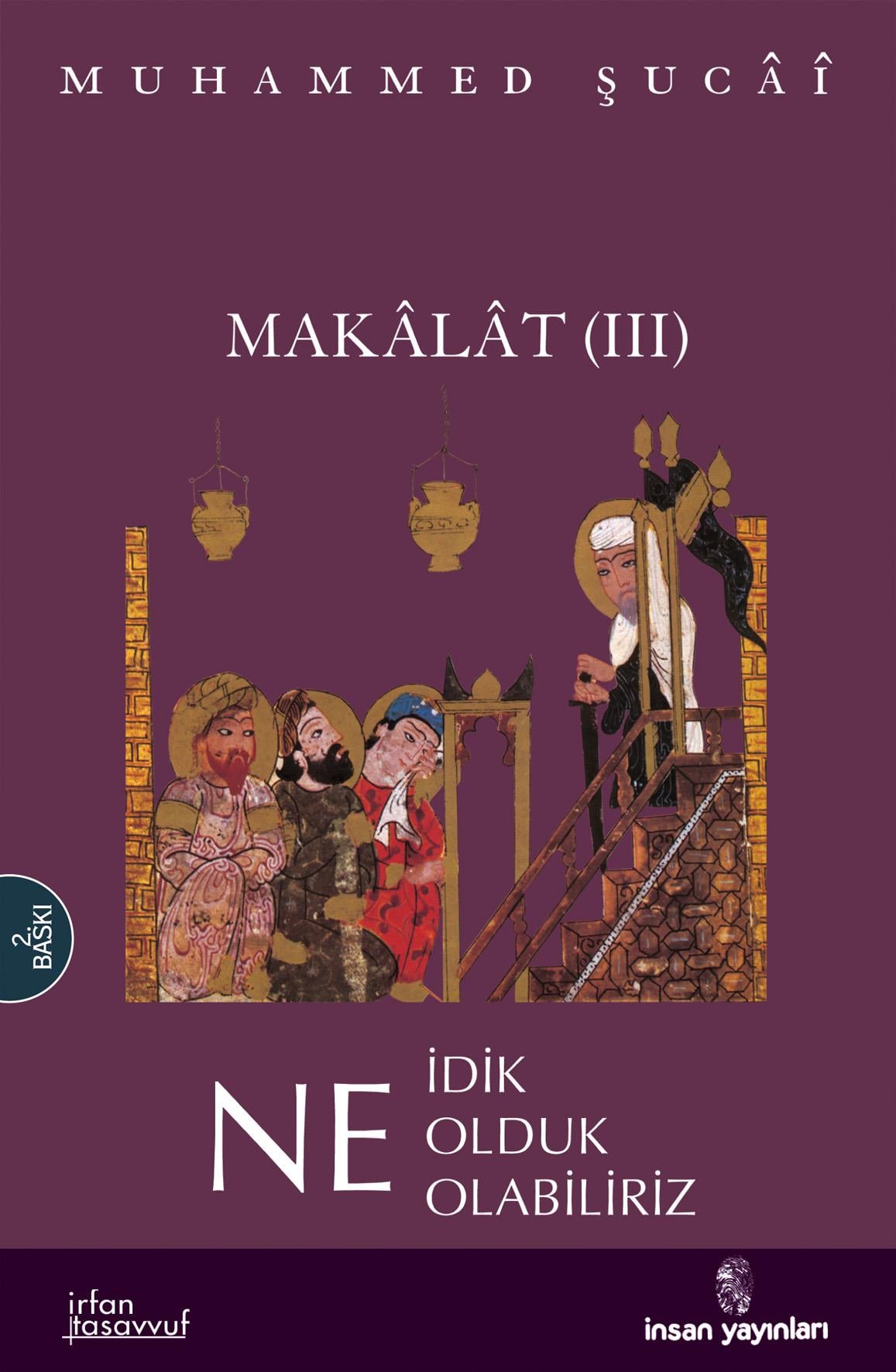 makalat-3-ne-idik-ne-olduk-ne-olabilir-9ec5-4.jpeg