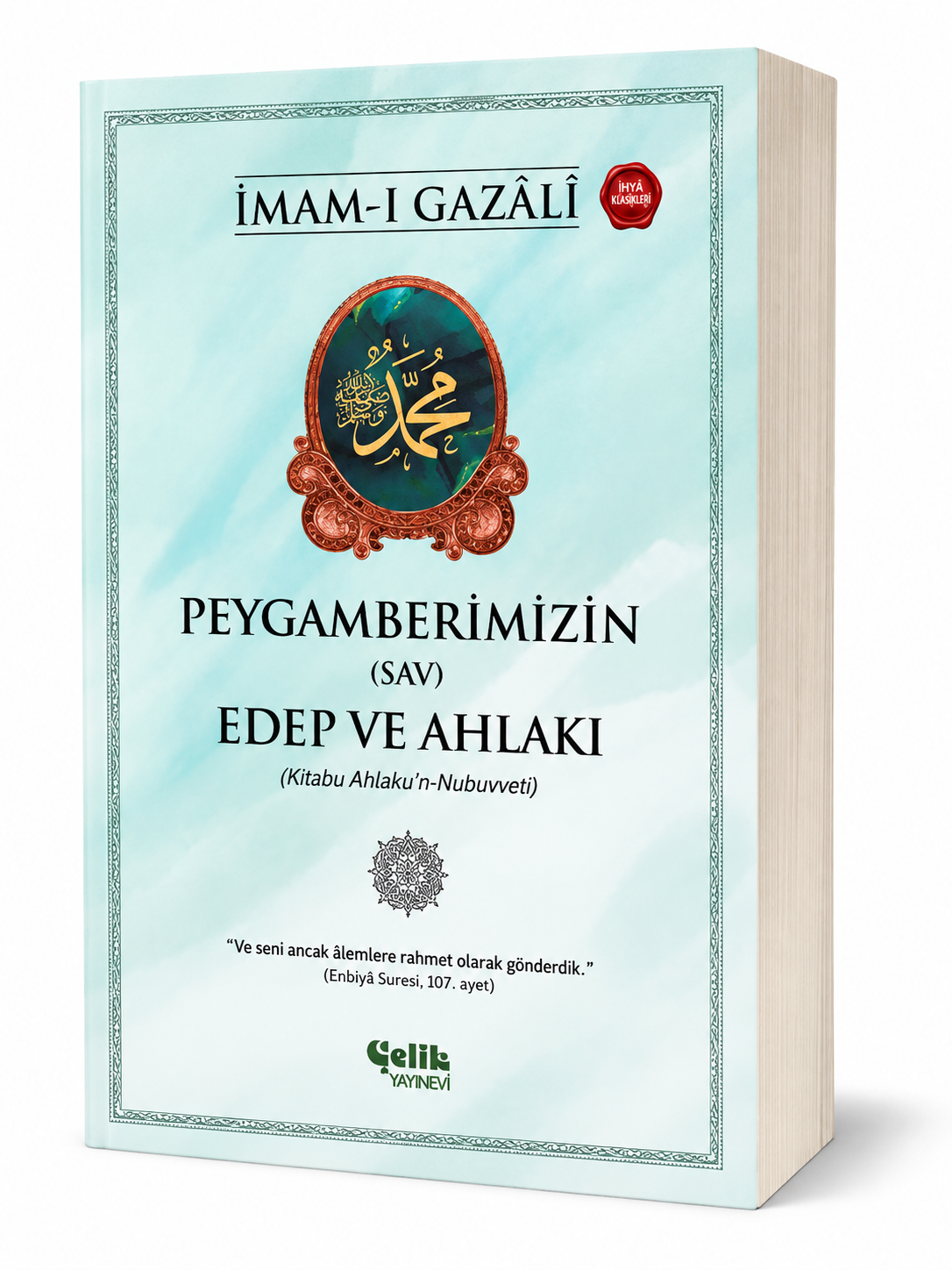 Peygamberimizin (SAV) Edep ve Ahlakı