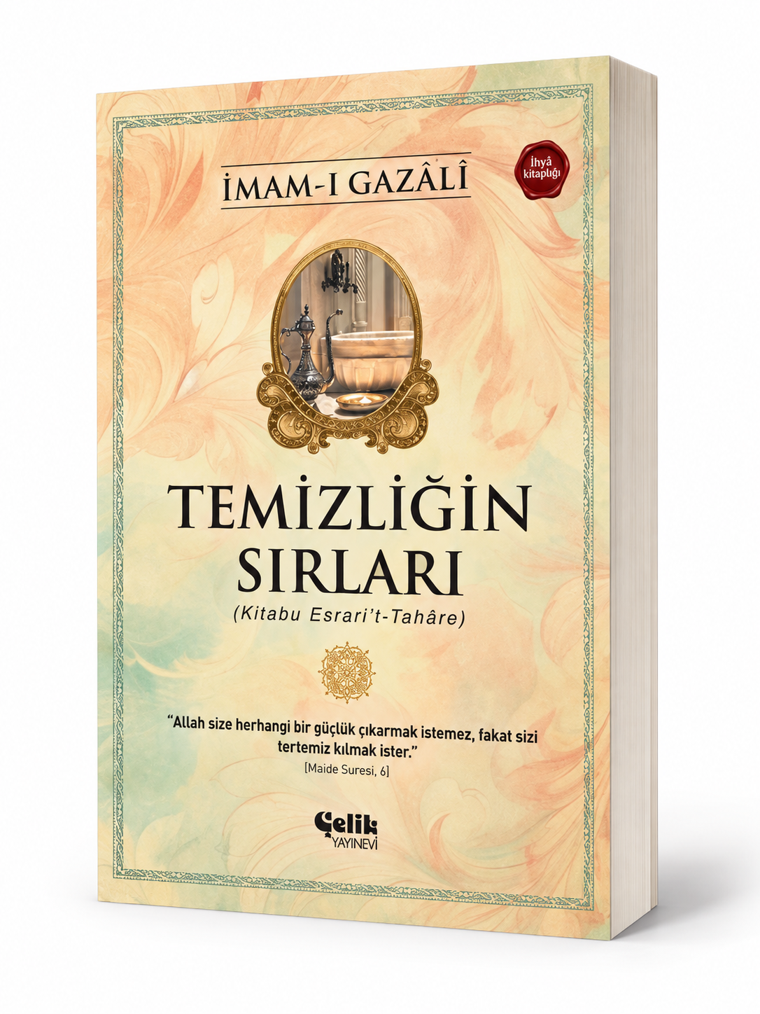 Temizliğin Sırları - İmam Gazali
