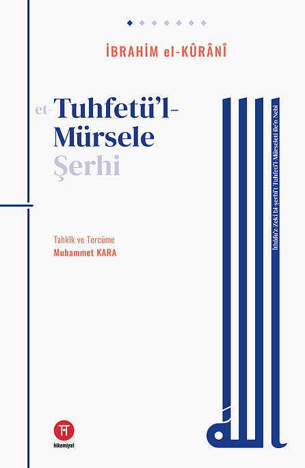 TUHFETÜ L MÜRSELE ŞERHİ