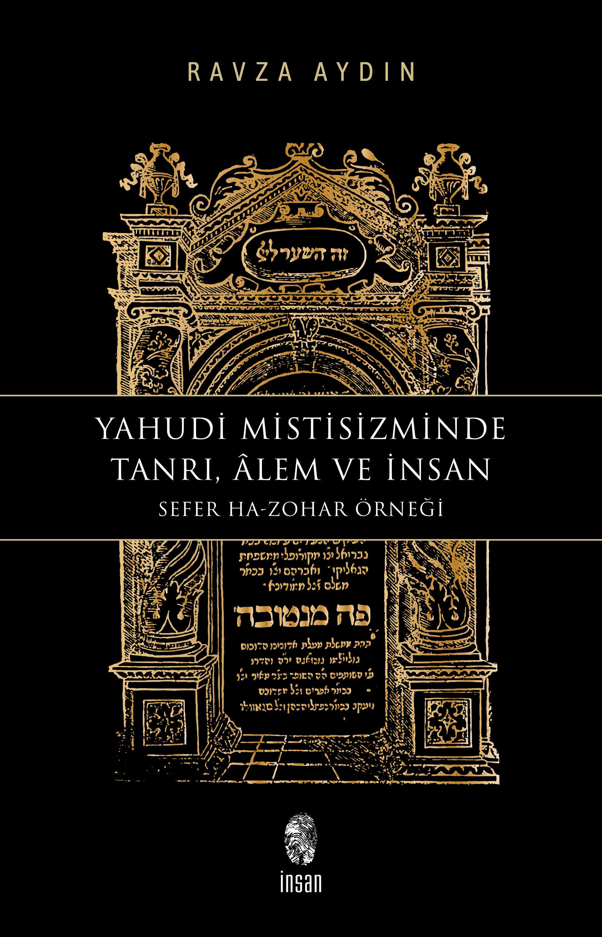 Yahudi Mistisizminde Tanrı, Alem ve İnsan - Sefer Ha-Zohar Örneği