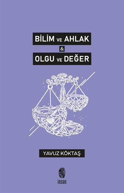 Bilim ve Ahlak & Olgu ve Değer