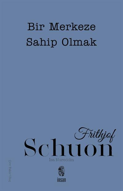 Bir Merkeze Sahip Olmak