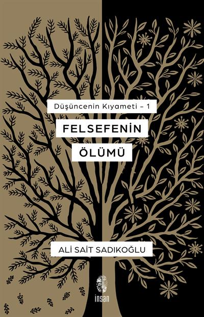 Düşüncenin Kıyameti - 1 Felsefenin Ölümü