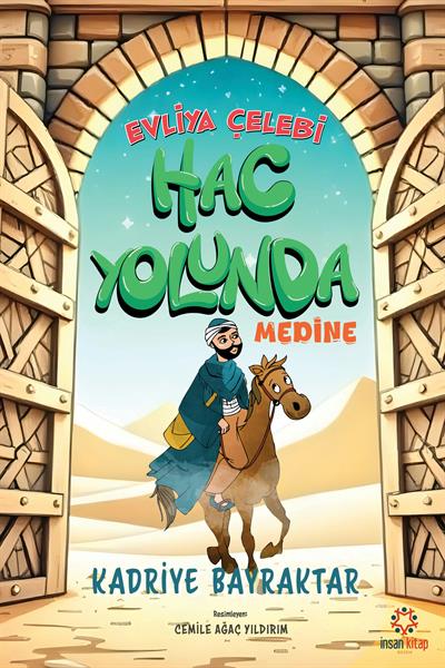 Evliya Çelebi Hac Yolunda Kudüs