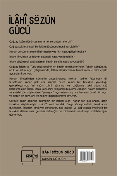 İlahi Sözün Gücü - Varlık ve Bilgi Kaynağı Olarak Kurân