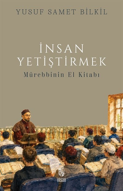 İnsan Yetiştirmek