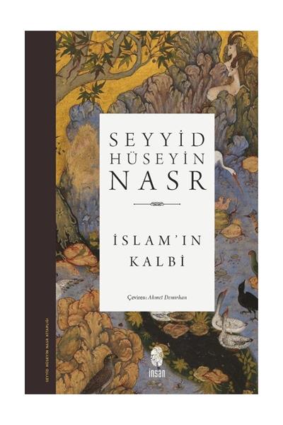 İslamın Kalbi - Seyyid Hüseyin Nasr