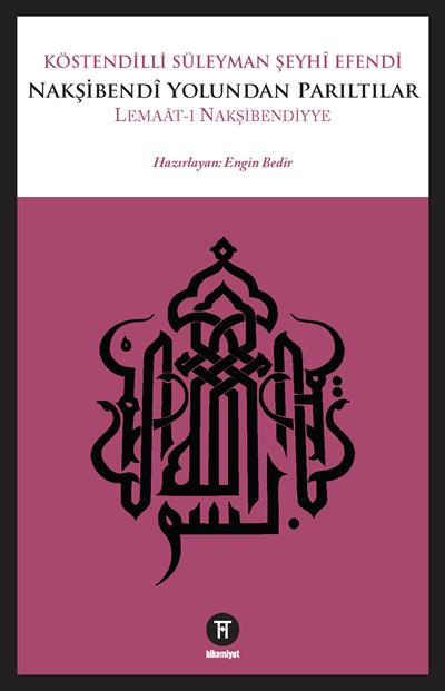 Nakşibendi Yolundan Parıltılar