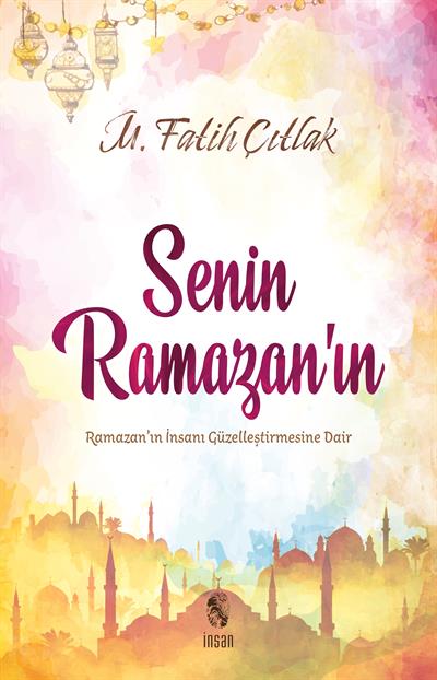 Senin Ramazanın - Fatih Çıtlak Hoca İmzalı 