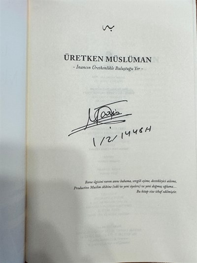 Üretken Müslüman - İnancın Üretkenlikle Buluştuğu Yer (Yazar İmzalı)