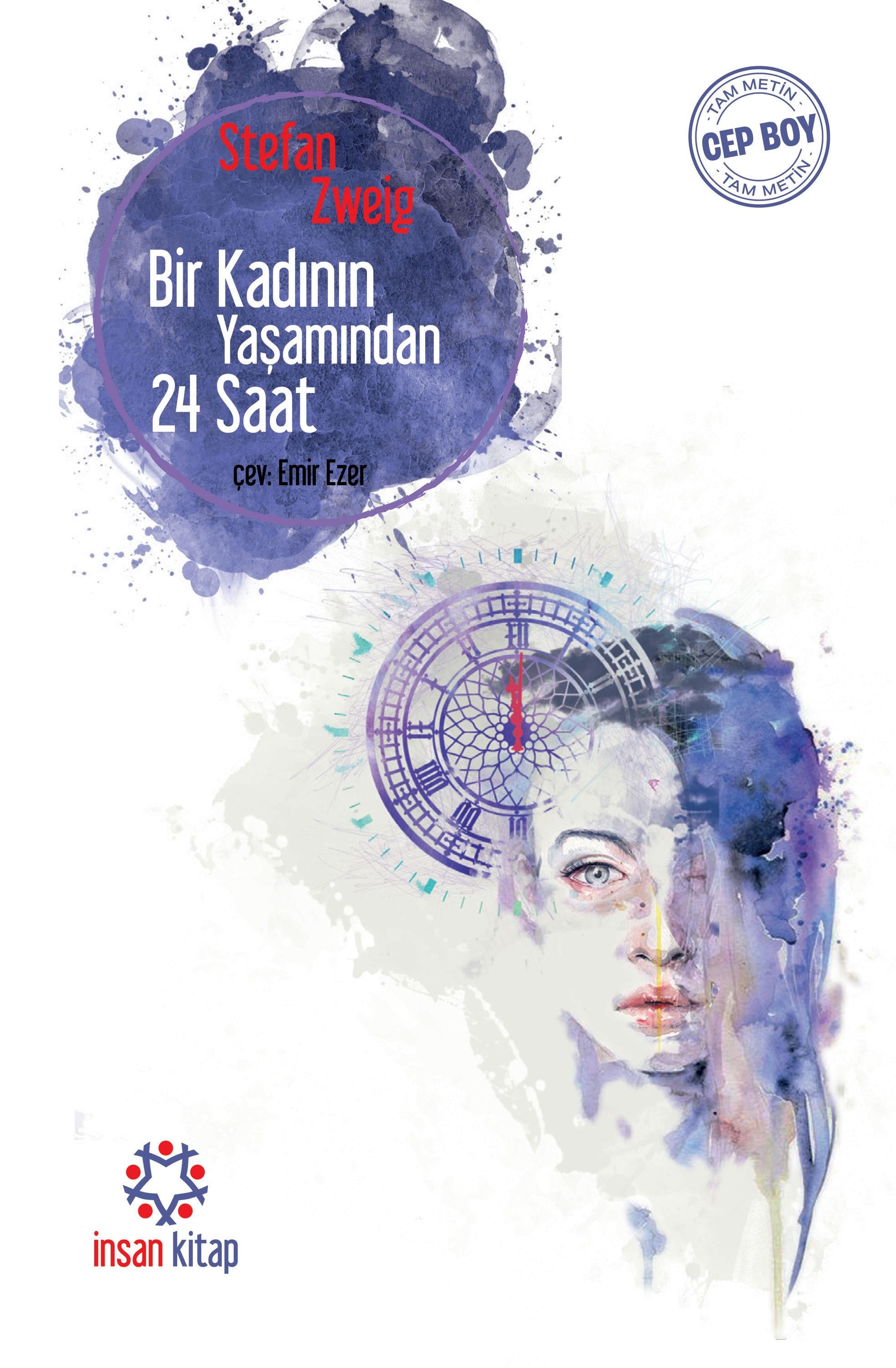 Bir Kadının Yaşamından 24 Saat  - (Cep Boy)