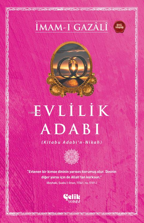 Evlilik Adabı - (Kitabu Adabı'n - Nikah)