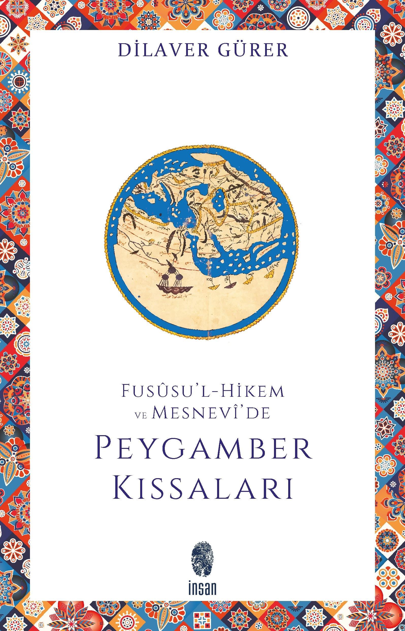 Fususu'l-Hikem ve Mesnevide Peygamberler Kıssaları