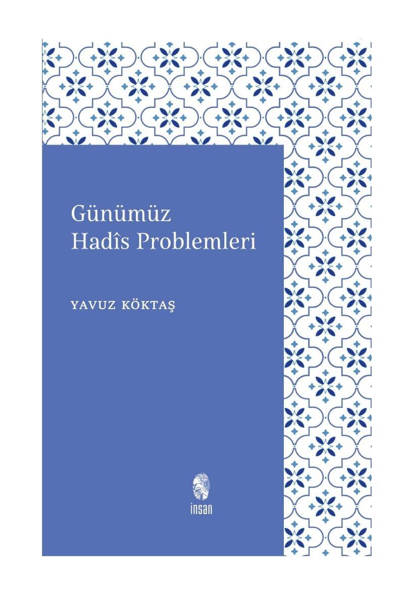 Günümüz Hadis Problemleri
