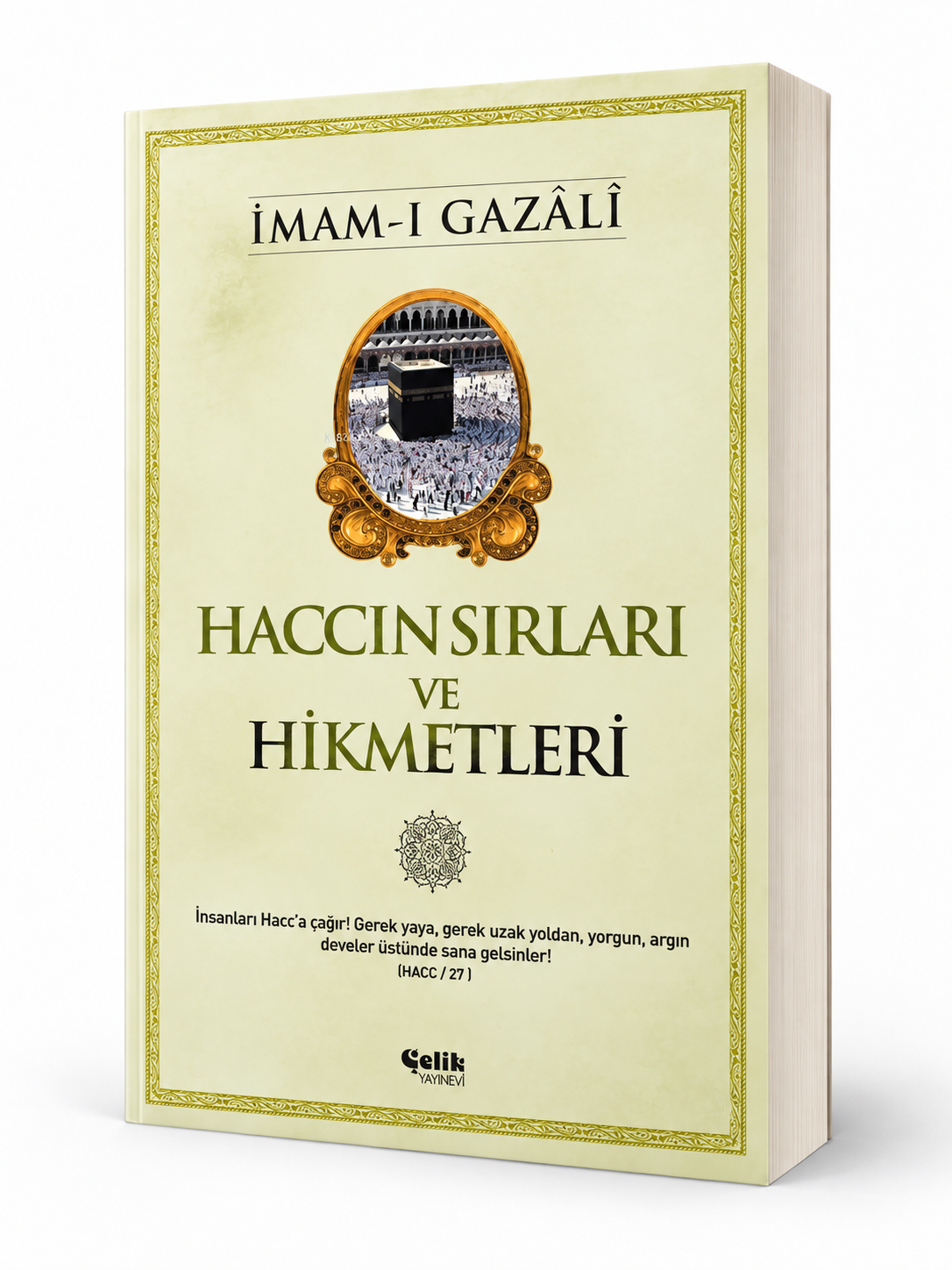 Haccın Sırları ve Hikmetleri