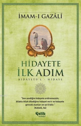 Hidayete İlk Adım - Bidâyetü'l Hidaye