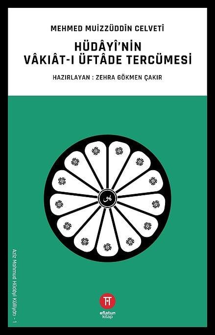HÜDAYİ NİN VAKIATI ÜFTADE TERCÜMESİ